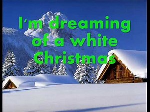 "White Christmas" Bing Crosby w/ Lyrics