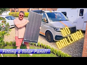 Fitting a SOLAR PANEL on our VW California! NO DRILLING REQUIRED!