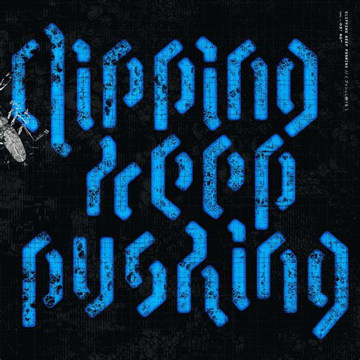 clipping. – "Keep Pushing"