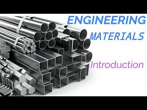 Engineering materials introduction