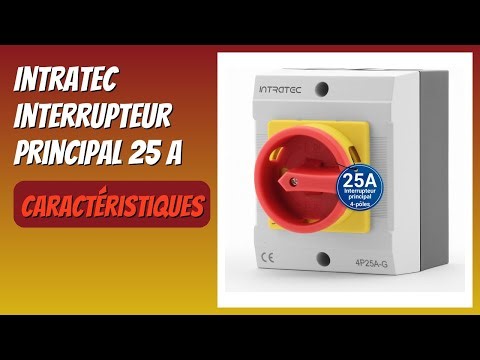 AVIS (2025) : Intratec Interrupteur principal 25 A. DÉTAILS