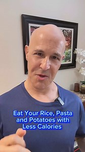 Eat Your Rice, Pasta, and Potatoes With Less Calories! Dr. Mandell | Motivationaldoc