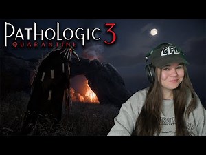 Pathologic 3: Quarantine is HERE // First Playthrough