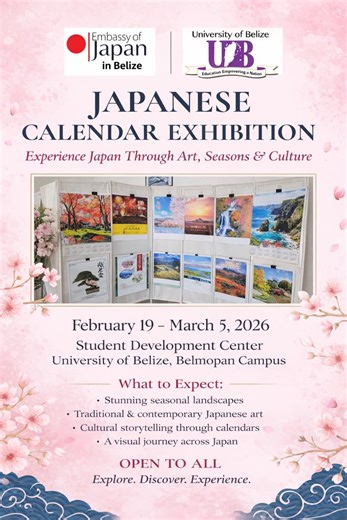 Experience Japan through art, seasons, and culture 🇯🇵🌸 The Japanese Calendar Exhibition, hosted in partnership with the Embassy of Japan in Belize, is now on display at the Student Development Center, UB Belmopan Campus from February 19 – March 5, 2026. Explore stunning seasonal landscapes, traditional and contemporary Japanese art, and cultural storytelling through calendars—plus learn about potential study abroad opportunities for UB students that may open up through this engagement. Open t