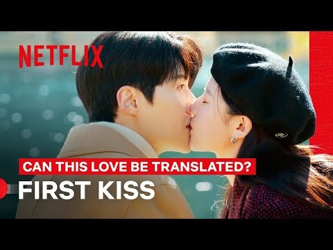 Kim Seon-ho and Go Youn-jung’s First Kiss | Can This Love Be Translated? | Netflix Philippines