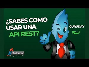 Guruday | Aprende qué es un API REST y como usarla