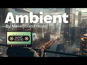 Nature Inspirational (Free Download) Ambient Music