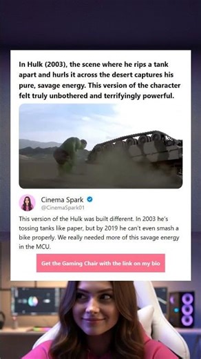 In Hulk 2003 the scene where he rips a tank apart and hurls it across the desert captures his pure s