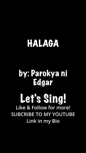 HALAGA #foryoupage #tiktokkaraoke #singalong #singinggaling #KaraokeSongs