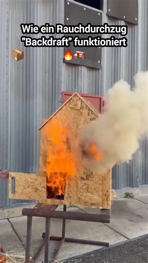 So entsteht ein Backdraft – die gefährliche Rauchdurchzündung 🔥🏠