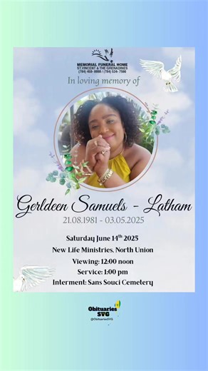 102K views · 455 reactions | Gerldeen Samuels-Latham | Funeral Announcement #obituaries #svg #obituariessvg #stvincent #burial #funeral #stvincentandthegrenadines #stvincentandthegrenadines #stvincentandthegrenadines #stvincentandthegrenadines | Obituaries SVG | Facebook