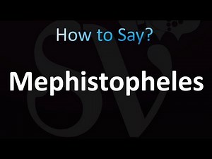 How to Pronounce Mephistopheles (Correctly!)
