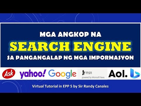 MGA ANGKOP NA SEARCH ENGINE SA PANGANGALAP NG IMPORMASYON (EPP 5)