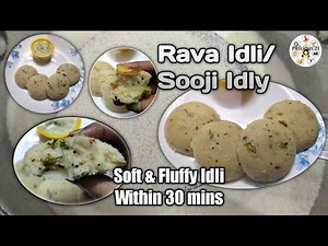 Rava Idli Recipe | Sooji/Suji Idly | Soft & Fluffy Idly within 30 mins | Semolina Idly in Tamil