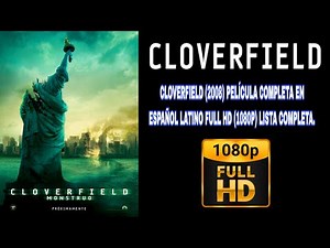 Cloverfield (2008) Introducción.