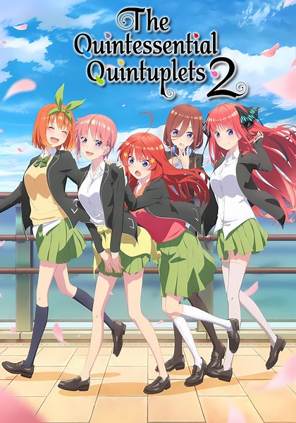 The Quintessential Quintuplets Season 2 - streaming online