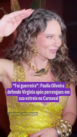 Após a aguardada estreia de Virginia Fonseca como rainha de bateria da Acadêmicos do Grande Rio, na madrugada desta quarta-feira (18), Paolla Oliveira defendeu a influenciadora, que passou sufoco na avenida 💃 ➡️ A atriz, que ocupou o posto anteriormente, disse que Virginia foi uma verdadeira guerreira. Virginia teve problemas com a fantasia e foi vaiada por foliões ao desfilar pela avenida O costeiro estava extremamente pesado e, mesmo sentindo fortes dores, a blogueira seguiu até o fim do desf