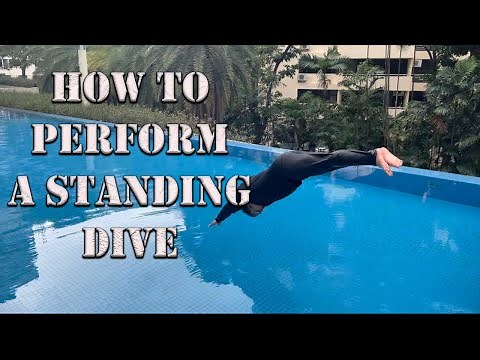 How to perform a standing dive (Advance level)