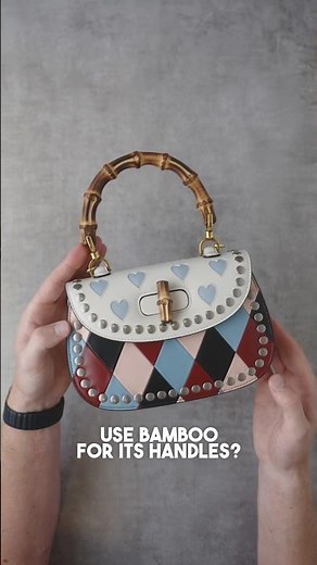 Why does Gucci use bamboo for its handles?