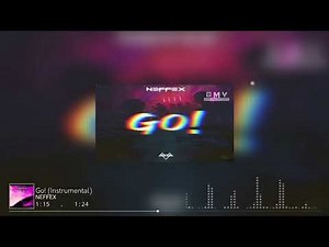 NEFFEX - Go! (Instrumental)