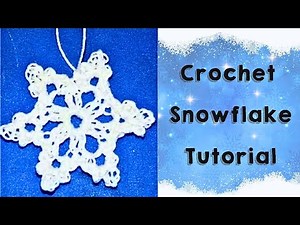 How to Crochet a Perfect Snowflake Tutorial for Beginners | DIY Crochet Snowflake