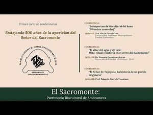 El Sacromonte: Patrimonio Biocultural de Amecameca