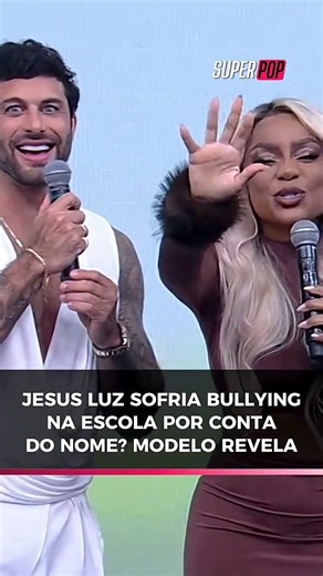 Jesus luz fala como lidava com o bullying por causa de seu nome - SUPERPOP c/ Cariucha na REDETV!
