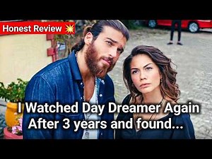 Day Dreamer Review After 3 Years | Turkish drama in hindi dubbed | Can yaman | Demet ozdemir