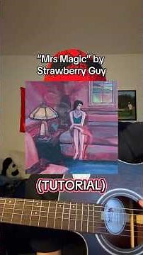 TUTORIAL | “Mrs Magic” by Strawberry Guy #mrsmagic #strawberryguy #guitartutorial #guitartok
