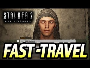 Stalker 2: How to Fast Travel (Guide)