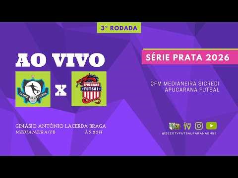 AO VIVO | CFM MEDIANEIRA X APUCARANA FUTSAL 3ª RODADA ⚽ #futsalaovivo #futsalparanaense #futsal