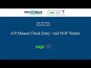 Sage 100 Training: AP Manual Check Entry and NOF Vendor