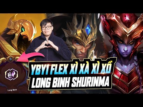 RRQ YBY1 & TRẬN ĐẤU SIÊU CẤP MÃN NHÃN VỚI NÂNG CẤP LONG BINH - FLEX VỚI SHURIMA HỦY DIỆT LOBBY