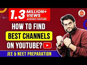 How to Find the Best Channels on YouTube? | For JEE & NEET Preparation💯| Arvind Arora