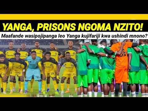MBWADUKE: Yanga, Prisons leo ngoma nzito! 'Wajelajela' wasipojipanga wanaweza kupigwa nyingi?