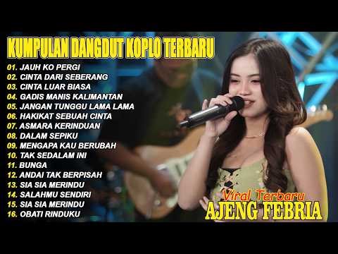 JAUH KO PERGI, CINTA DARI SEBERANG - FULL ALBUM DANGDUT KOPLO VIRAL TERBARU