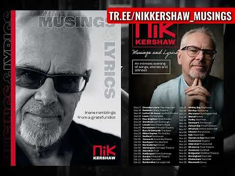 Musings & Lyrics | Nik Kershaw