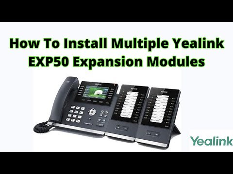 How To Install Multiple Yealink Expansion Modules EXP50