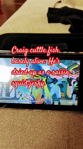 Splatoon 3 Craig cuttlefish barely alive. He’s dried up like a raisin. ￼