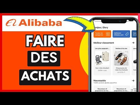 Comment Faire Des Achats Sur Alibaba ( Très Facile )