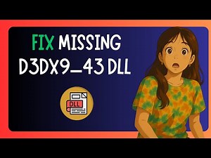 How To FIX "D3dx9_43.dll Missing" In Windows 11