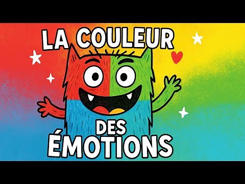 La Couleur des émotions : histoire pour gérer ses émotions