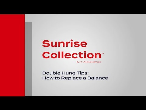 Sunrise Collection: Double Hung Balance Replacement