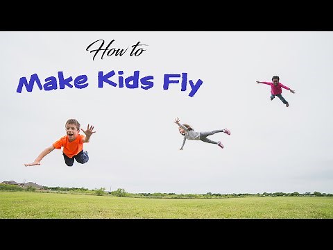 How to Make Kids Fly - Levitation Photography