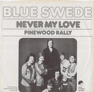 Blue Swede - Never My Love