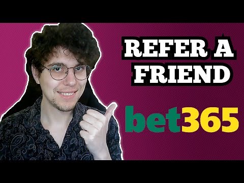 How to Refer A Friend on Bet365