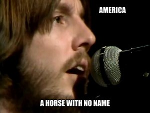2.2M views · 16K reactions | America - A Horse with No Name ______...