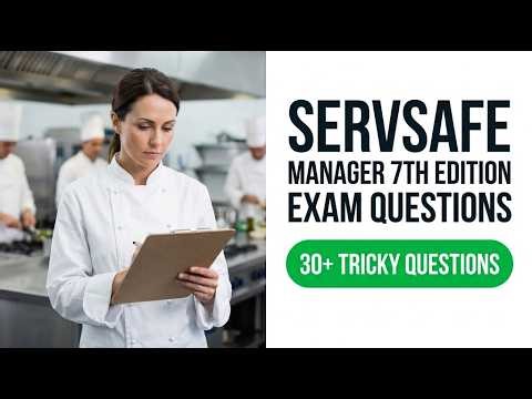 ServSafe Manager 7th Edition Exam Questions 2026 - Pass Your Food Safety Test First Try