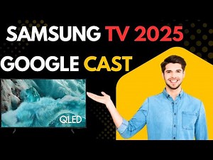 Samsung TV 2025 ⚡️Google Cast on Your Samsung TV🤩🤩⚡️⚡️