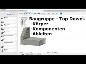 Fusion 360 - Basic Training Part 5/5 Assembly Body Component Deriving Basics German